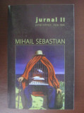 Mihail Sebastian - Jurnal II. Jurnal indirect (1926-1945)