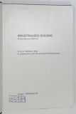 INDUSTRIALISED BUILDING , 50 INTERNATIONAL METHODS by R.M.E. DIAMANT , 1964