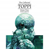 Collected Toppi HC Vol 03 South America
