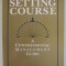 SETTING COURSE , A CONGRESSIONAL MANAGEMENT GUIDE , 2002