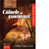Cainele din Baskerville - Arthur Conan Doyle