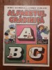 Alfabetul Gradinita - Aurel Scobioala / C37G, Alta editura