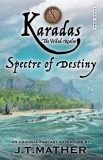 Karadas: The Veiled Realm: Spectre of Destiny