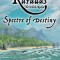 Karadas: The Veiled Realm: Spectre of Destiny