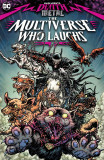 Dark Nights: Death Metal: The Multiverse Who Laughs |, DC Comics