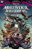 Dark Nights: Death Metal: The Multiverse Who Laughs |, DC Comics