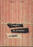 Cumpara ieftin Culegere Probleme Algebra Stamate Stoian, Editura Didactica 1965, Matematica Invatamant Mediu