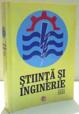 STIINTA SI INGINERIE , VOL 12 de MIRCEA BEJAN , 2007 foto