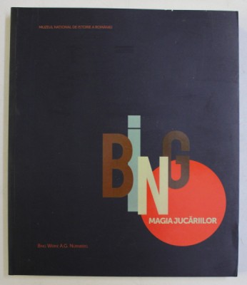 EXPOZITIA BING , MAGIA JUCARIILOR , 2012 *EDITIE BILINGVA foto