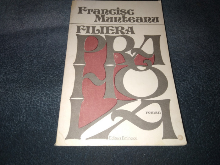 FRANCISC MUNTEANU - FILIERA PRAHOVA