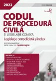 Codul de procedura civila si legislatie conexa 2022. Editie Premium, Universul Juridic