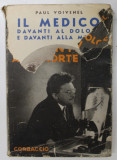 IL MEDICO DAVANTI AL DOLORE E DAVANTI ALLA MORTE di PAUL VOIVENEL , 1938