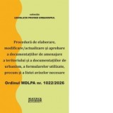 Procedura de elaborare, modificare/actualizare si aprobare a documentatiilor de amenajare a teritoriului si a documentatiilor de urbanism, a formulare