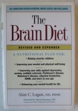 THE BRAIN DIET , REVISED AND EXPANDED by ALAN C. LOGAN , 2007
