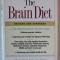 THE BRAIN DIET , REVISED AND EXPANDED by ALAN C. LOGAN , 2007
