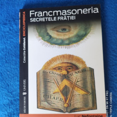 LUC NEFONTAINE: FRANCMASONERIA - SECRETELE FRATIEI