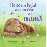 De ce un baiat are nevoie de o mama - Gregory E. Lang, Ecaterina Sarbu
