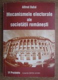 Mecanismele electorale ale societatii romanesti / Alfred Bulai