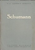 Schumann - Eugenia Ionescu