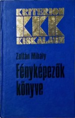 Zoltan Mihaly - Fenykepezok konyve - 1037 (carte pe limba maghiara)