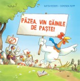 Pazea vin gainile de Paste! - Editura Ars Libri