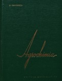 Cumpara ieftin Agrochimia. Producerea, pregatirea si folosirea ingrasamintelor si amendamentelor - 1963 - D. Davidescu (AT126)