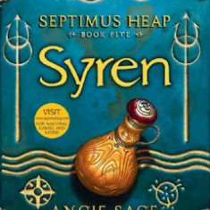 Syren. Septimus Heap #5 - Angie Sage