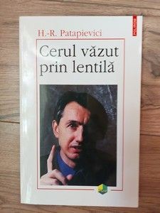 Cerul vazut prin lentila H.R.Patapievici foto