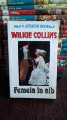 FEMEIA IN ALB - WILKIE COLLINS foto