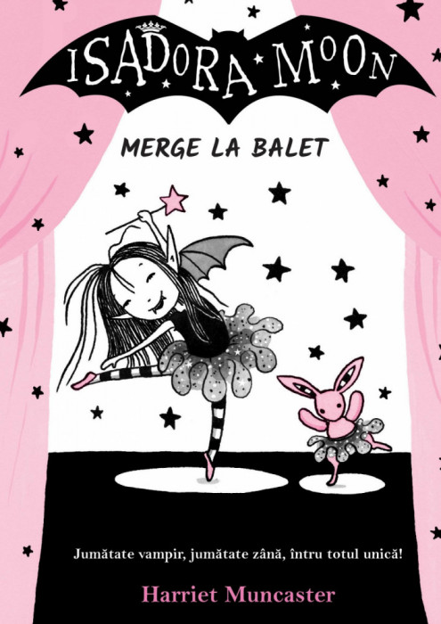 Isadora Moon Merge La Balet Ed. Ii, Harriet Muncaster - Editura Curtea Veche