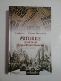MITURILE CELUI DE-AL DOILEA RAZBOI MONDIAL - JEAN LOPEZ * OLIVIER WIEVIORKA