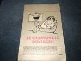 Cumpara ieftin PROZA SATIRICA SE CASATORESC DOVLECEII
