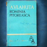ROMANIA / ROMINIA PITOREASCA - A. VLAHUTA