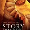 The Story Solution: 23 Actions All Great Heroes Must Take