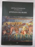 ARTA SI CIVILIZATIE IN TIMPUL LUI STEFAN CEL MARE (format album) - RAZVAN THEODORESCU, ION SOLCANU, TEREZA SINIGALIA