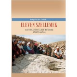 Eleven szellemek - Hagyom&aacute;nyos kazak &eacute;s kirgiz spiritualit&aacute;s - Somfai Kara D&aacute;vid