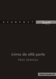 Cumpara ieftin Inima de alta parte/Paul Tanicui