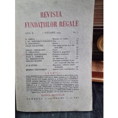 Revista Fundatiilor Regale - Anul II 1 Ianuarie 1935 Nr. 1, cu un articol de Mircea Eliade Activitatea Institutului de Cultura Comparata de la Oslo