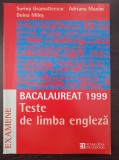 BACALAUREAT 1999 TESTE DE LIMBA ENGLEZA - Gramaticescu