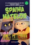 Spaima matelor - James Patterson, Ioana Radu, Chris Grabenstein