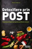 Detoxifiere prin post. Sănătate şi longevitate graţie purificării celulare - Paperback brosat - D&eacute;sir&eacute; M&eacute;rien - Meteor Press