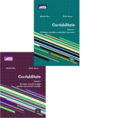 Contabilitate. Volumul 1: Concepte, principii si reguli specifice reprezentarii contabile. Volumul 2: Modelarea contabila a activitatilor economice -