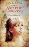 Fata care a atins cerul - Luca Di Fulvio