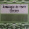 Antologie de texte literare pt. anul II liceu S.Boatca, V.Teodorescu 1973