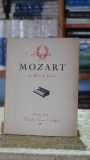 Carte Henri de Curzon Mozart Editie Veche 1938 Coperta Cartonata Biblioteca Cititori