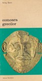Irving Stone - Comoara grecilor. Sofia si Heinrich Schliemann. Roman biografic, meridiane