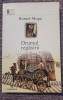 Drumul regasirii, Romel Moga, Ed Junimea 2015, 252 pag, stare f buna