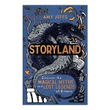 Storyland - Carte Ilustrata pentru Copii, Mituri si Legende Britanice, Autori Amy Jeffs