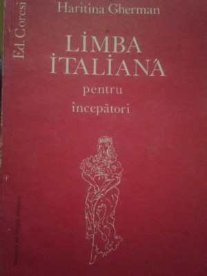 Haritina Gherman - Limba Italiana pentru incepatori (1993) foto