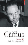 Carnete Iii Martie 1951 - Decembrie 1959, Albert Camus - Editura Polirom
